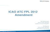 ICAO ATC FPL 2012 Amendment - Peach New Medianbaa.peachnewmedia.com/EdutechResources/resources//bytopicid/36… · 15-11-2012 · Computerized Flight Planning . Jeppesen Proprietary