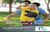 Welcome to your ActiveCare 2 Plan - Aetna · 2 All the best resources for good health and smart spending – just for you. Welcome to your ActiveCare 2 Plan
