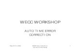 WECC WORKSHOP - North American Energy … • Frequency Bias Obligation • Modified Time Error Obligation • Bilateral II Payback • Compensation Exclude from CPS May 30 -31, 2002