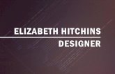 keirodesign.comkeirodesign.com/Elizabeth-Hitchins-Portfolio-2017.pdf · - Shopify Liquid - Bootstrap - Zurb Foundation - MVC . ... These figures are a guide. We're building a new