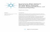 Screening for Water Pollutants With the Agilent … for Water Pollutants With the Agilent SureTarget GC/MSD Water Pollutants Screener, SureTarget Workflow, and Customized Reporting