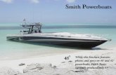 We appreciate your interest in SMITH POWER … appreciate your interest in SMITH POWER BOATS. ... 2006 Smith 42’ CDF ... ZF Marine 280 A 1.96 :1 (Opt.)ZF 300 2-Spd. High: 1.76:1