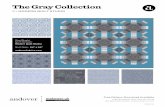 The Gray Collection - FabShop Hop · The Gray Collection B MODERN QUILT STUDIO ... 8029-K 8030-CK 8031-CK 8028-C 8026-C ... (Diagram 18) Make 1 center block by assembling units as