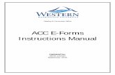 ACC E-Forms Instructions Manual E-Forms Instructions Manual Updated by: ... ACC/Forms Instructions ... CRNs are ‘cross-listed’ when courses are ‘linked’ together e.g. a 400-level