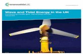 Wave and Tidal Energy in the UK - Global CCS Institute Executive Summary The potential benefits of wave and tidal energy development to the UK are well understood - the marine energy