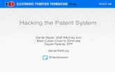 Hacking the Patent System - SCALE 16x the Patent System ... – Trolls can’t later use portfolio to attack DPL users – No membership fee ... enforce promise not to assert patents