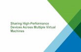 Sharing High-Performance Devices Across Multiple …€¢ What does “sharing devices across multiple virtual machines” in our title mean? ... 5 Virtual Machine ... SPARK Test Results