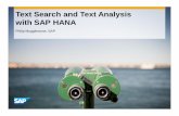 Text Search and Text Analysis with SAP HANA - xynergy.hkxynergy.hk/attachment/Text_Search_and_Text... · recorded in the maintenance records for a ... Natively process and search
