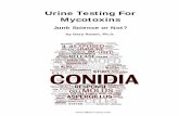 Urine Testing For Mycotoxins Testing for Mycotoxins - Junk... · I asked why no one else has ever reproduced their urine testing for mycotoxins procedures or results and was