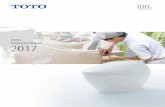2017 - Toto Ltd. · to do your best Quality and Uniformity Service and Trust Cooperation and Prosperity ... 1 TOTO Corporate Report 2017 TOTO Corporate Report 2017 2
