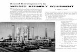 Recent Developments in WELDED REFINERY EQUIPMENTcalteches.library.caltech.edu/89/1/Love.pdf · Recent Developments in WELDED REFINERY EQUIPMENT T HE field of petroleum refining used