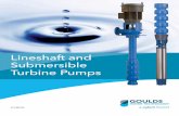 Lineshaft and Submersible Turbine Pumps - Tazewell …tazewellpumps.com/.../uploads/2013/04/Xylem-BTURBINE.pdfwater passage shape and pump efficiencies. Goulds Water Technology fur-ther
