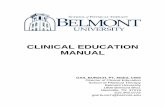 CLINICAL EDUCATION MANUAL - Belmont University EDUCATION MANUAL April 2015.pdfCLINICAL EDUCATION . MANUAL . GAIL BURSCH, PT, MSEd, CWS . Director of Clinical Education . School of