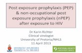 Post exposure prophylaxis (PEP) & non-occupational post ... Richter - PEP and nPEP after exposure... · Post exposure prophylaxis (PEP) & non-occupational post exposure prophylaxis