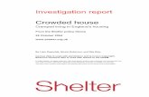 Investigation report Crowded house - Shelter Englandengland.shelter.org.uk/.../pdf_file/0003/39234/Crowded_House.pdfCrowded house DOWNLOADED FROM THE SHELTER WEBSITE 2004 Shelter©