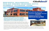 BREWERY MAXIMIZES WATER HEATERS SOLAR … Case study.pdfBREWERY MAXIMIZES SOLAR WATER HEATING WITH HUBBELL STORAGE TANK Solar hot water systems may have an abbreviated window of time