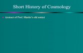 Short History of Cosmology - Illinois State Universityhmb/phy206/Class_History.pdf · Toward Renaissance Scholars begin to speak out ... Renaissance (1300’s ... Protestant country,