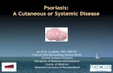 Psoriasis: A Cutaneous or Systemic Disease · • Affects 2-3% of people worldwide2 ... (4 vs 40 days) • Abnormal ... 2Camisa C, ed. Chapter 1. In: Handbook of psoriasis. 1st ed.