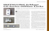 INSTALLING Schlage CO Series Offline Locks - Access …accesshardware.com/.../Installing-Schlage-CO-Series-Offline-Locks1.pdfchanical key operation is required to reset ... Schlage