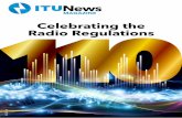 Celebrating the Radio Regulations - TT€¦ · spectrum and the regulation of its use have been major functions ... Celebrating the Radio Regulations ... Radio has become pervasive
