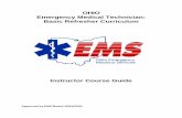 OHIO Emergency Medical Technician: Basic Refresher Curriculum · Emergency Medical Technician: Basic Refresher Curriculum ... Introduction ... variety of factors including indifference
