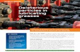 Deleterious particles in lubricating greases - STLE€¦ · particles in lubricating greases Particles in greases can be controlled with the manufacture of improved raw materials.