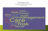 Managed Care - LeadingAge Indiana · Spirituality, and Intra-preneurship. To learn more about Signature HealthCARE, please visit LTCrevolution.com. Memory Support ... Nurse Care Managers
