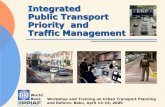 Integrated Public Transport Priority and Traffic …siteresources.worldbank.org/AZERBAIJANEXTN/Resources/301913...Dynamic signal control Queue management Traffic volume restraint ...