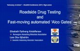 Roadside Drug Testing and fast-moving automated ‘Alco Gates ’nordan.org/wp-content/uploads/2014/02/Roadside-Drug... ·  · 2014-10-29Roadside Drug Testing and Fast-moving automated