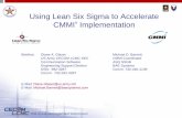 Using Lean Six Sigma to Accelerate CMMI … Lean Six Sigma to Accelerate CMMI ... CMMI Generic Practices GP 2.2 Plan the Process ... • Faster CMMI implementation optimizes the