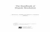 The Handbook of Dispute Resolution - Buch.de · The Handbook of Dispute Resolution ... Sheila Heen and John Richardson. ... 7 Identity, Beliefs, Emotion, and Negotiation Success 99.