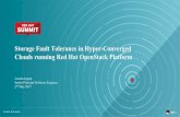 Storage Fault Tolerance in Hyper-Converged Clouds … Fault Tolerance in Hyper-Converged Clouds running Red Hat OpenStack Platform Asmita Jagtap Senior Principal Software Engineer