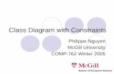 Class Diagram with Constraints - McGill Universitymsdl.cs.mcgill.ca/people/philippe/research/cdwc/Final Presentation.pdf · Class Diagram with Constraints Philippe Nguyen McGill University