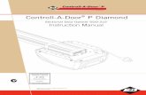 Controll-A-Door P Diamond · About Your Opener 06 ... Receiver type UHF Multi-frequency FM Receiver ... Thank you for choosing a Controll-A-Door® P Diamond