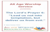 All Age Worship Service · All Age Worship Service (AAW006) ... Temptation itself is not a sin, and we can all be tempted, however old or young we are. Even Jesus was tempted.