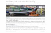 Industry 4.0 in Glass Processing - Inmatic - Smart …inmatic.com/admin/uploads/mediaUploads/Industry 4 in... ·  · 2016-11-28We limit ourselves to the flat glass industry, ...