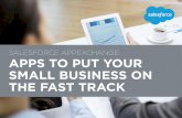 Apps to Put Your Small Business on the Fast Track€¦ · analytics for companies of any size ... BIZIBLE Make profitable marketing decisions by ... Apps to Put Your Small Business