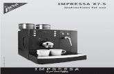 JURA IMPRESSA X7-S - Manual English (UL)kavegepbolt.hu/shop_ordered/9160/pic/Saeco/Jurax7.pdf · done by authorised service centres using original spare parts and accessories. Never