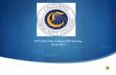 EPT/DAS Pilot Colleges F2F Meeting 06.26 - Crafton Hills ... Scan – Survey of CCC’s Ed Plan/Degree Audit Systems ! Robyn Tornay – Project Manager for EPI ! Rick Snodgrass –