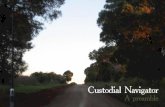 Custodial Navigator - Indigenous Sovereignty Australia€¦ ·  · 2013-10-09vanced stage in social development; by ‘civilisational’ I mean tending to produce or lead to such