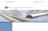 FLOWTITE Pipe Systems - Subor · The basic raw materials used in the FLOWTITE pipe’s ... • Hydrostatic leak tightness test to twice rated ... diameter upper limit are functions