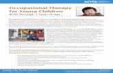 Occupational Therapy for Young Children - WIUwiu.edu/ProviderConnections/pdf/FactSheetOTforYoungChildren.pdf · Occupational therapy is an important service for young children with