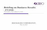 Briefing on Business Results Duplicating Business Market launch of the new RISOGRAPH series Domestic: October 2017 Overseas: December 2017 ・Market launch worldwide of all six models