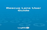 rescue Lens User Guide - Remote Support - LogMeIn Rescue€¦ · Starting a Rescue Lens Session Starting a Rescue Lens Session from the Technician Console by PIN Restriction: A technician