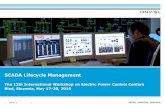 SCADA Lifecycle Management - EPCC Workshop · SCADA Lifecycle Management 1 ... SCADA, database) –Maintenance contracts more questionable Data trends: –More measurements, more