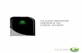 CLEAR MODEM (SERIES G) USER GUIDE - Clearwire get to know your clear modem (series g) 3 what’s in the box?3. informative led indicators 3 use with care 3 set up the modem 4 place