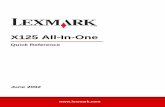 X125 All-In-One - Lexmarkpublications.lexmark.com/publications/pdfs/x125/eng/enhcbook.pdf · X125 All-In-One. Safety Information ... and scan with a computer, follow these installation