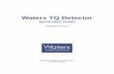Waters TQ Detector Operator’s Guide - Xi'an University ...jg.xauat.edu.cn/labs/hjgch/files/pdf/2014/20141216105217_9573.pdf · 1 Waters TQ Detector Overview This chapter describes