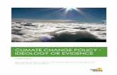 CLIMATE CHANGE POLICY - IDEOLOGY OR EVIDENCE · CLIMATE CHANGE POLICY - IDEOLOGY OR EVIDENCE MARCH 2015 Refuting the predictive claims of the Ontario Climate Change …