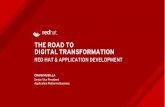 THE ROAD TO DIGITAL TRANSFORMATION - Red Hat/media/Files/R/Red-Hat-IR/documents/... · THE ROAD TO DIGITAL TRANSFORMATION ... mobility service provider, whereby the focus is always